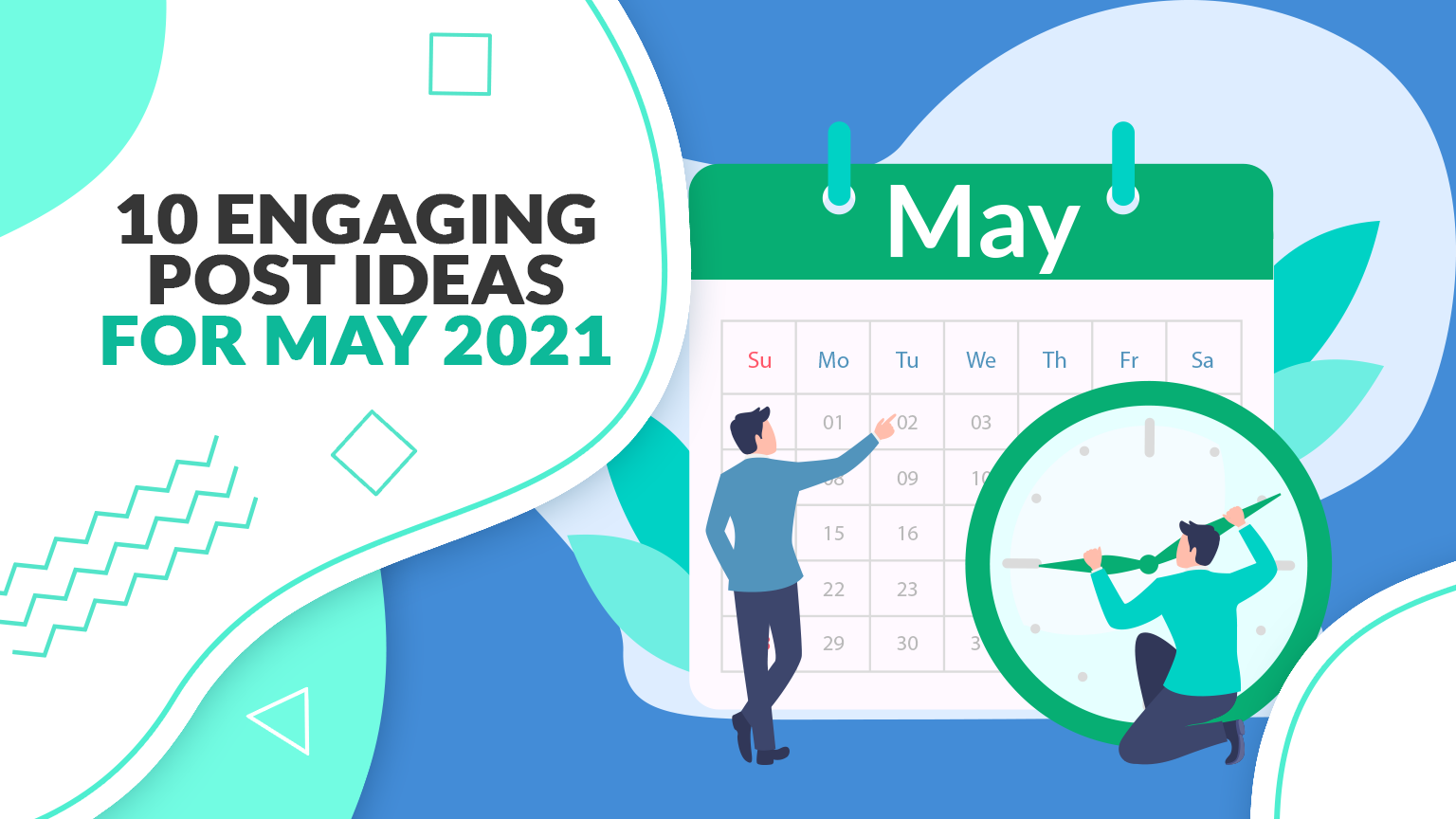Creative post ideas for May 2021