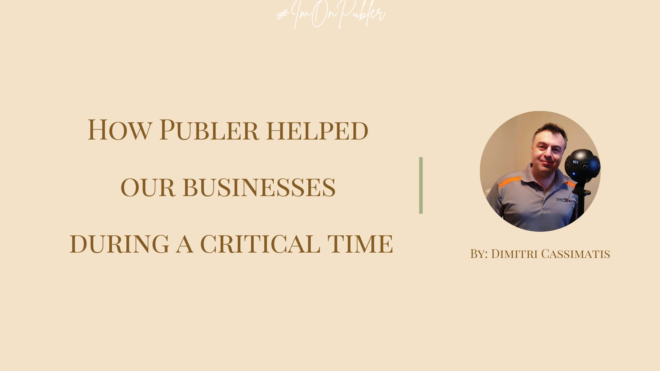 How Publer helped our businesses during a critical time by Dimitri Cassimatis