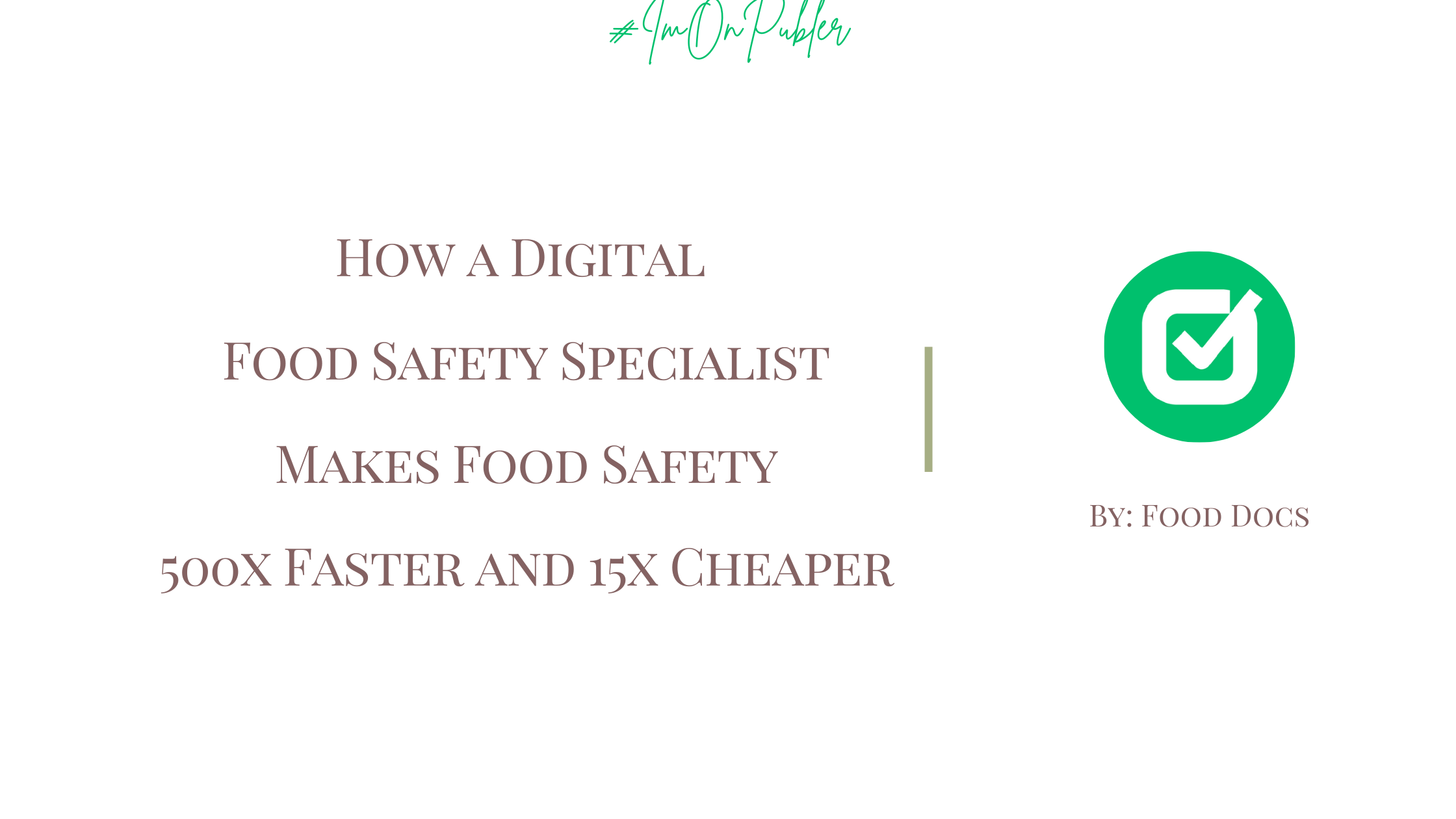 How a Digital Food Safety Specialist Makes Food Safety 500x Faster and 15x Cheaper Written by Jete Nelke Head of Marketing Fooddocs.com