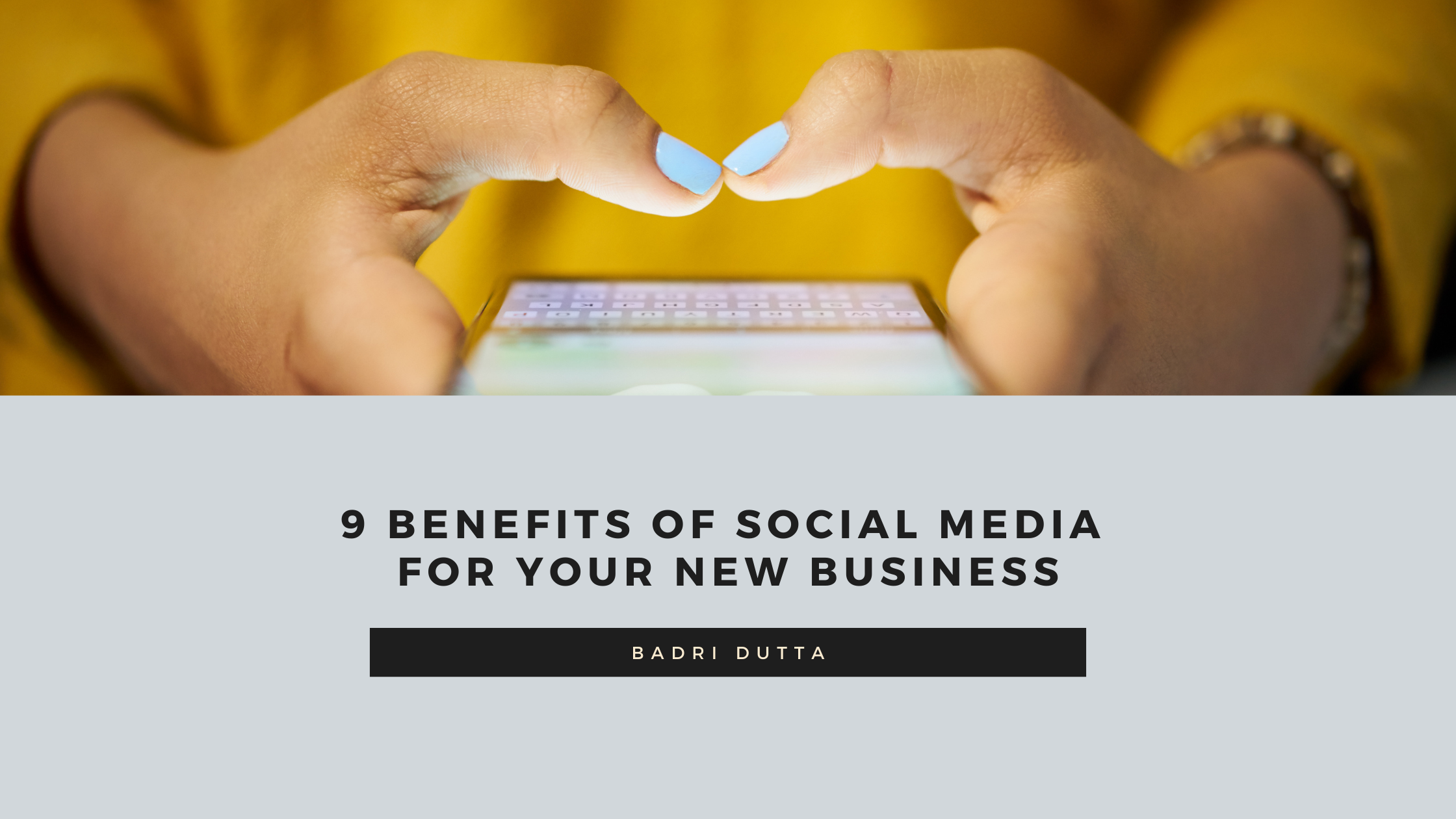 9 Benefits of Social Media for Your New Business